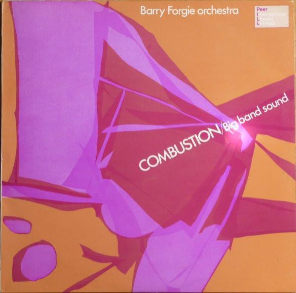 Barry Forgie Orchestra - Combustion