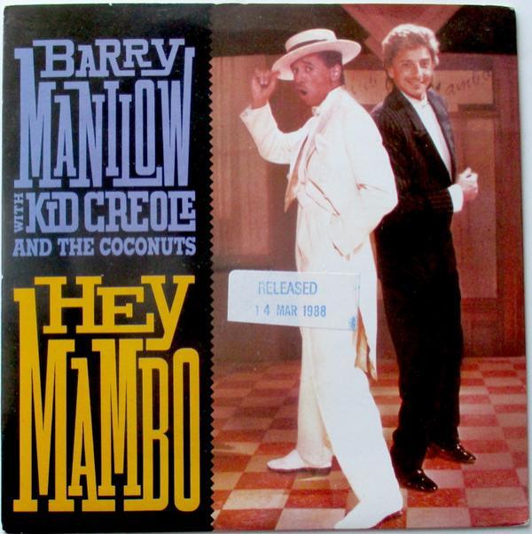 Barry Manilow, Kid Creole And The Coconuts - Hey Mambo