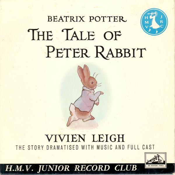 Beatrix Potter, Vivien Leigh - The Tale Of Peter Rabbit