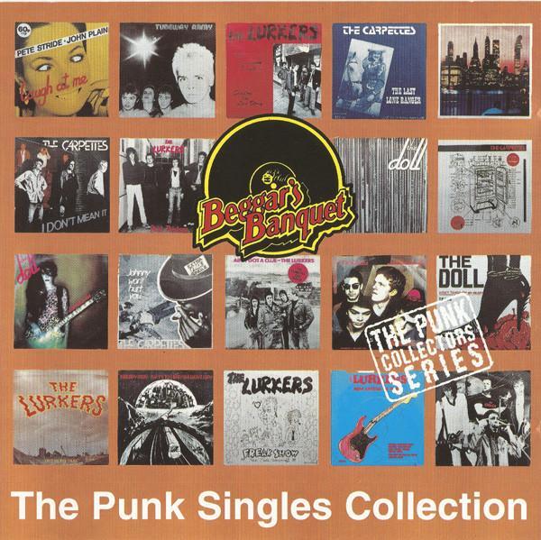  - Beggars Banquet • The Punk Singles Collection