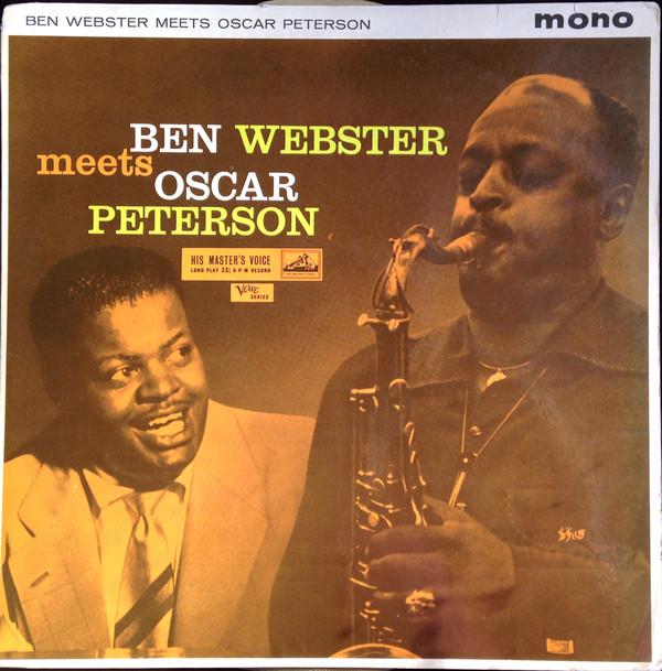 Ben Webster, Oscar Peterson - Ben Webster Meets Oscar Peterson