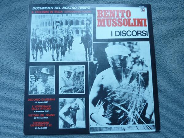 Benito Mussolini - Il Fascismo In Italia: I Discorsi - Vol. 4