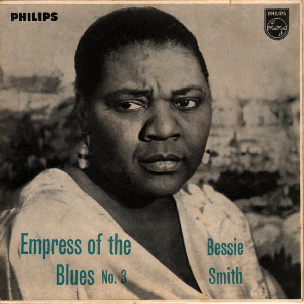 Bessie Smith - Empress Of The Blues No.3
