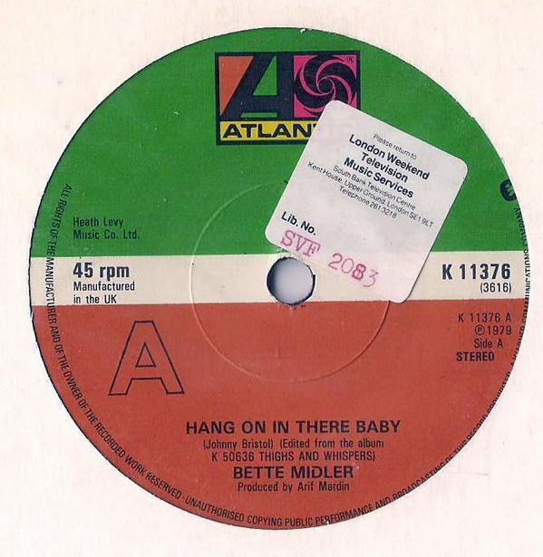 Bette Midler - Hang On In There Baby