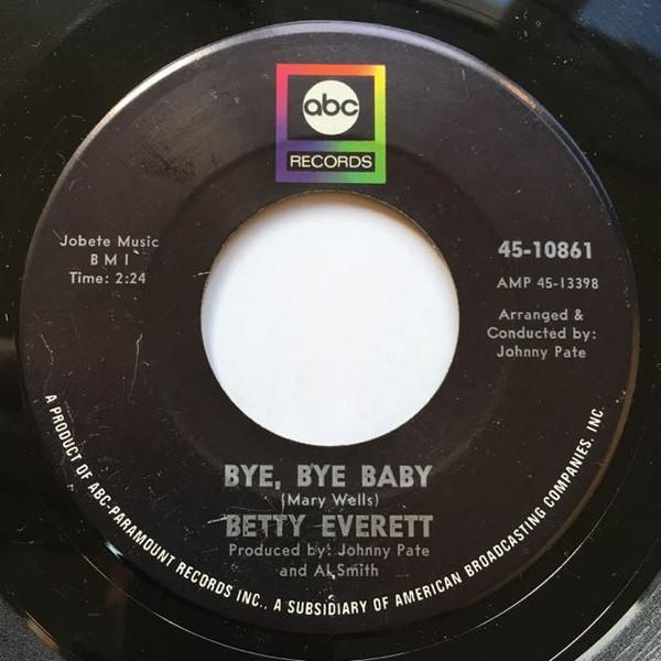 Betty Everett - Bye, Bye, Baby / Your Love Is Important To Me