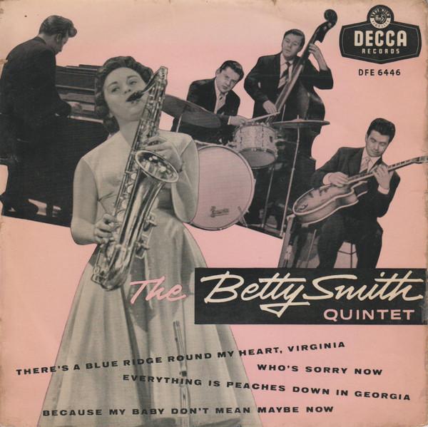 Betty Smith Quintet - The Betty Smith Quintet