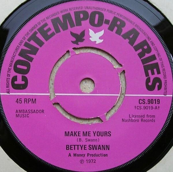 Bettye Swann - Make Me Yours / I Will Not Cry