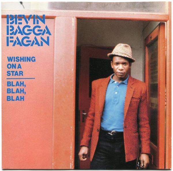 Bevin Fagan - Wishing On A Star / Blah, Blah, Blah