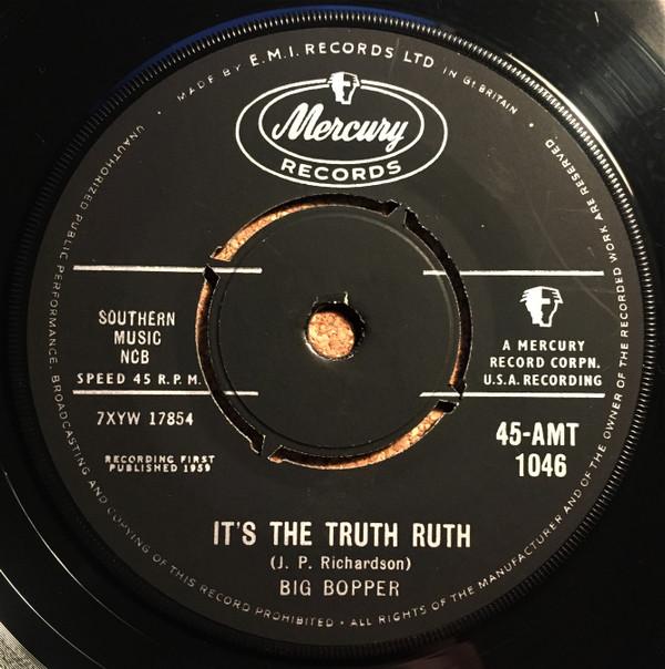 Big Bopper - It's The Truth Ruth