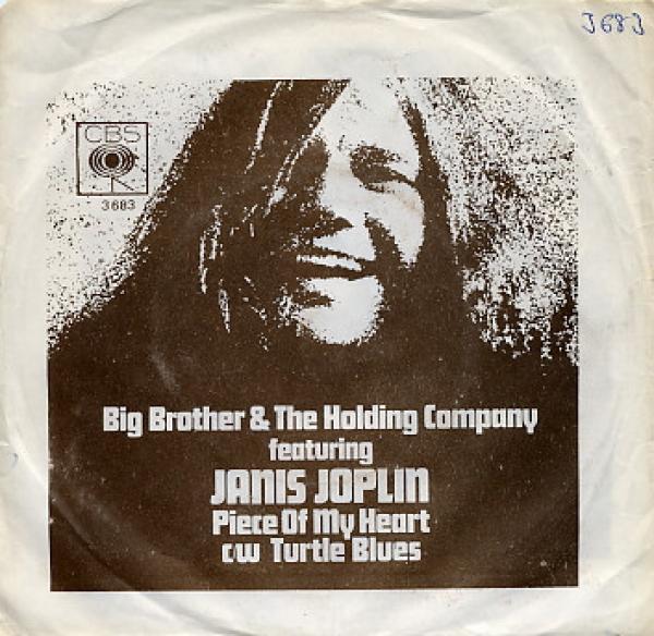 Big Brother & The Holding Company, Janis Joplin - Piece Of My Heart / Turtle Blues
