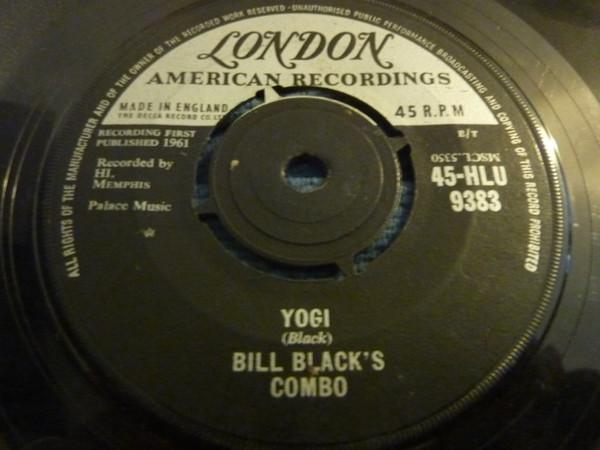 Bill Black's Combo - Yogi / Ole Buttermilk Sky
