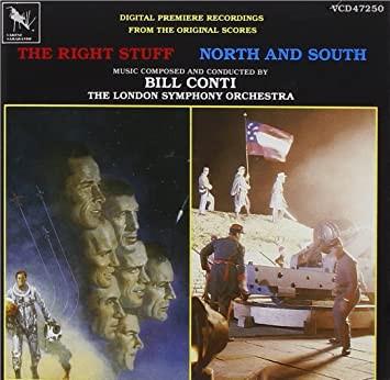 Bill Conti, The London Symphony Orchestra - The Right Stuff / North And South (Digital Premiere Recordings From The Original Scores)