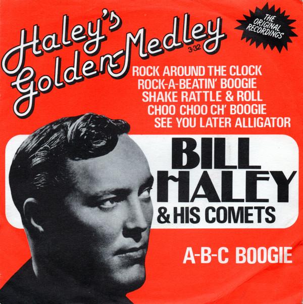Bill Haley And His Comets - Haley's Golden Medley
