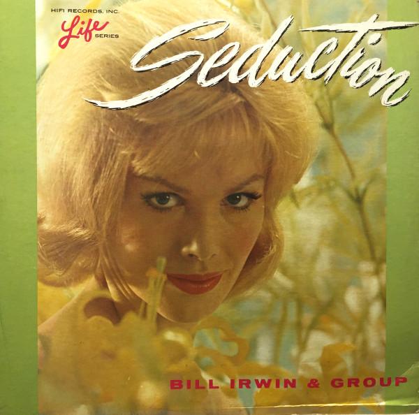 Bill Irwin & Group - Seduction