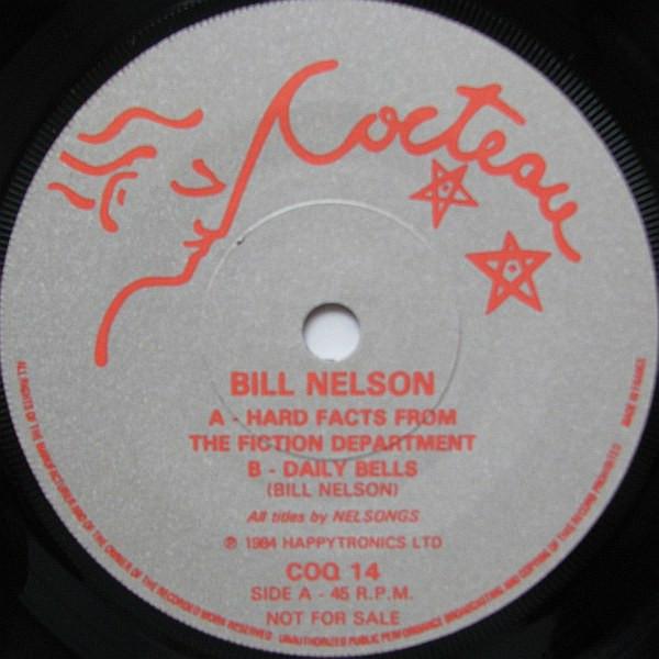 Bill Nelson - Hard Facts From The Fiction Department