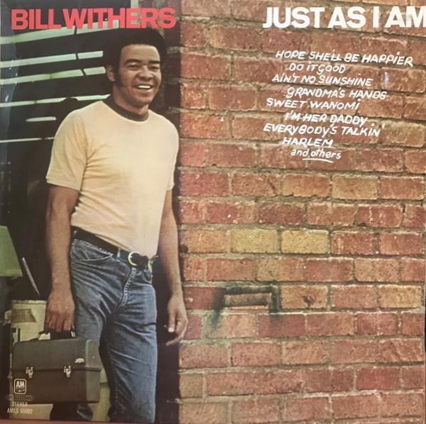 Bill Withers - Just As I Am
