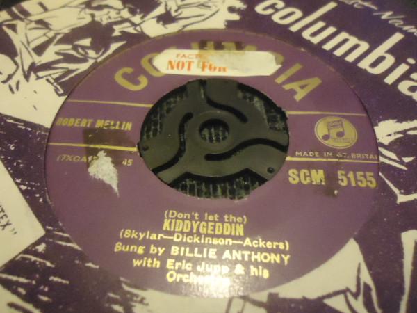 Billie Anthony, Eric Jupp And His Orchestra - (Don't Let The) Kiddygeddin