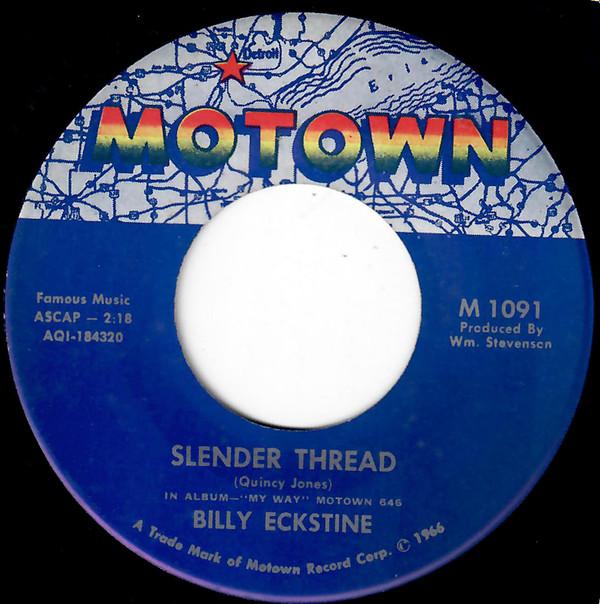 Billy Eckstine - Slender Thread / Wish You Were Here
