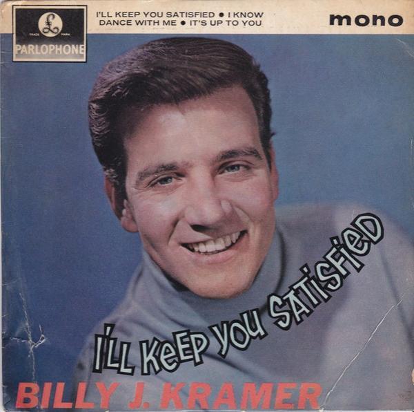 Billy J. Kramer & The Dakotas - I'll Keep You Satisfied