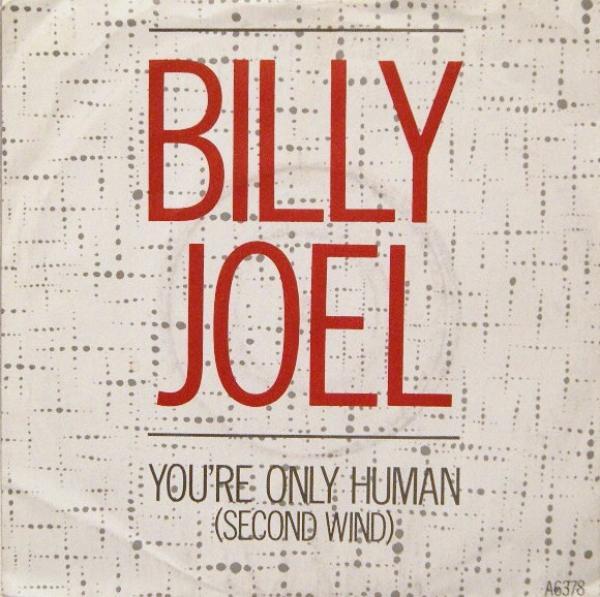 Billy Joel - You're Only Human (Second Wind)