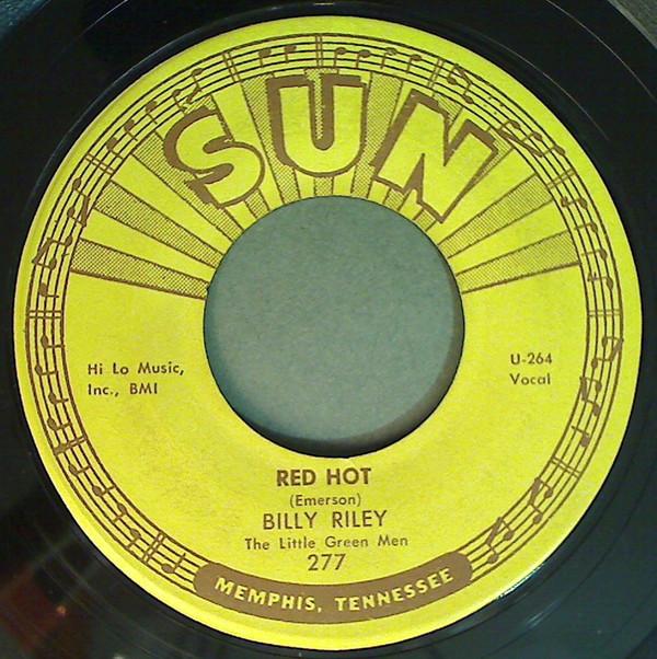 Billy Lee Riley And The Little Green Men - Red Hot / Pearly Lee