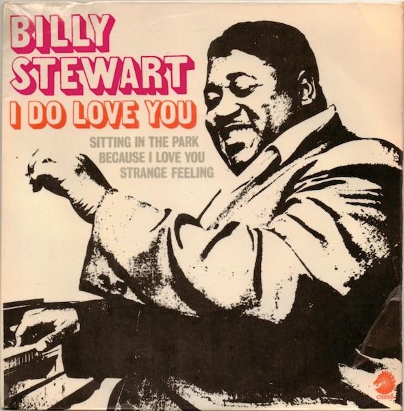 Billy Stewart - I Do Love You