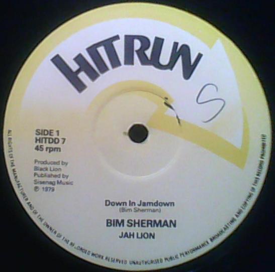 Bim Sherman, Jah Lion, Teem All Stars - Down In Jamdown / Trenchtown Dub
