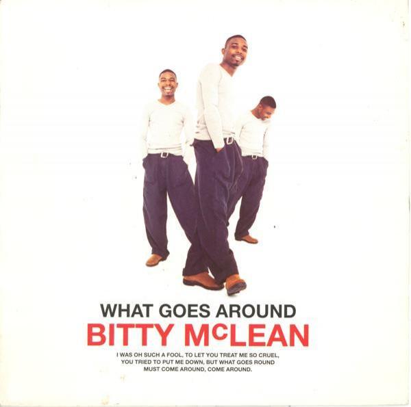 Bitty Mclean - What Goes Around