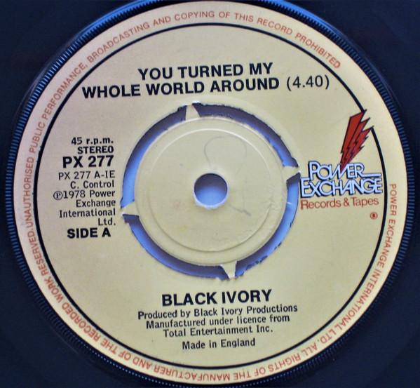 Black Ivory - You Turned My Whole World Around