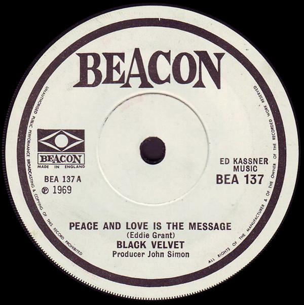 Black Velvet - Peace And Love Is The Message