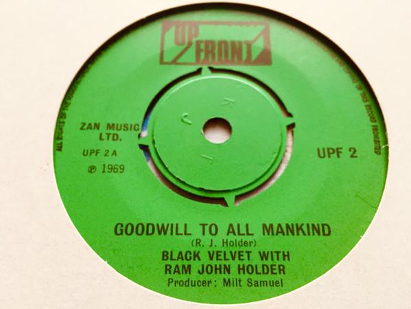 Black Velvet, Ram John Holder - Goodwill To All Mankind