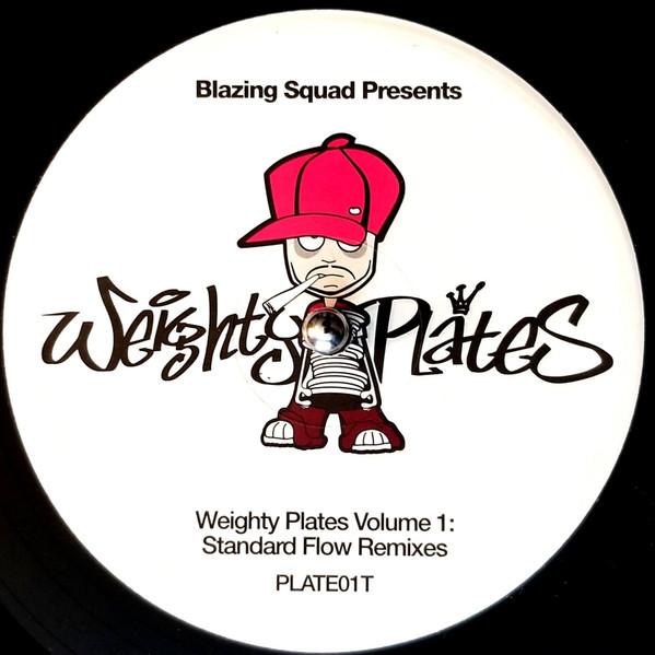 Blazin' Squad - Weighty Plates Volume 1: Standard Flow Remixes