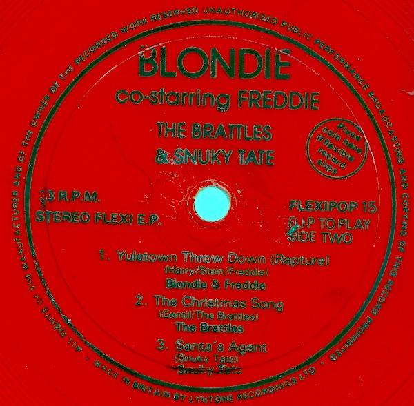 Blondie, Fab 5 Freddy, Snuky Tate, The Brattles - Yuletown Throw Down (Rapture) / The Christmas Song / Santa's Agent