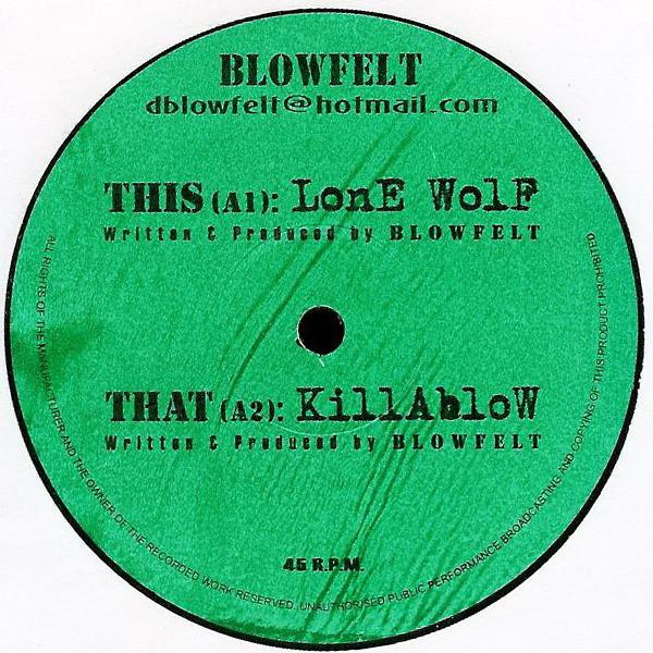 Blowfelt - Lone Wolf / Killablow