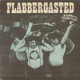 Blubbery Hellbellies - Flabbergasted