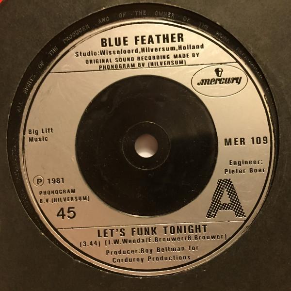 Blue Feather - Let's Funk Tonight / It's Love