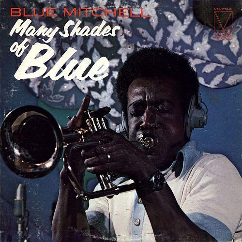 Blue Mitchell - Many Shades Of Blue