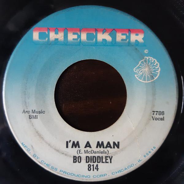 Bo Diddley - I'm A Man / Bo Diddley