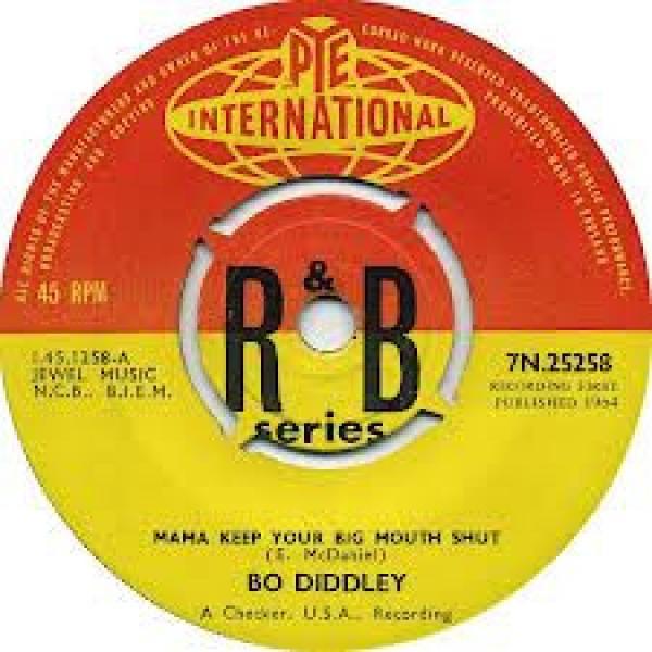 Bo Diddley - Mama Keep Your Big Mouth Shut