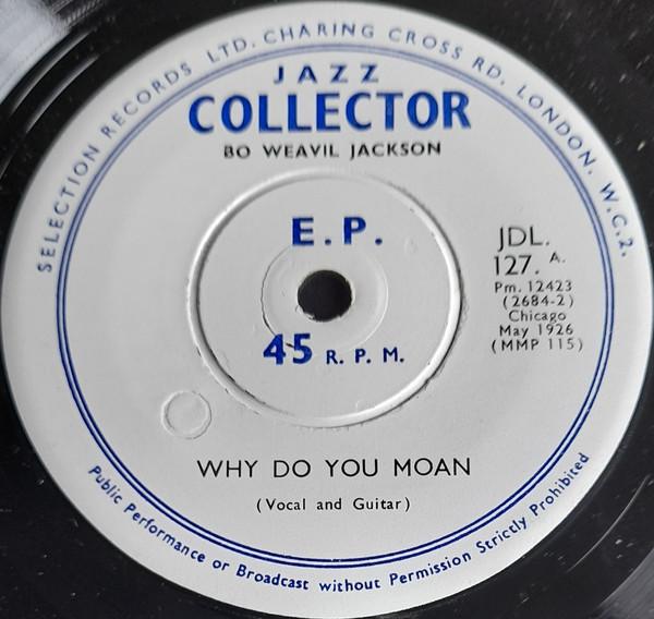 Bo Weavil Jackson - Why Do You Moan / Some Scream High Yellow