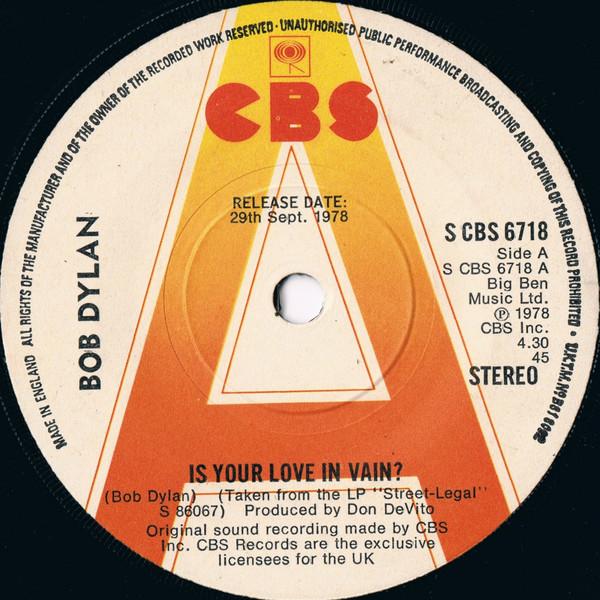 Bob Dylan - Is Your Love In Vain?