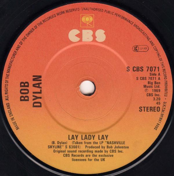 Bob Dylan - Lay Lady Lay / I Threw It All Away