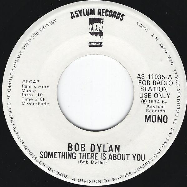 Bob Dylan - Something There Is About You