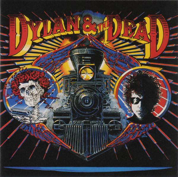Bob Dylan, The Grateful Dead - Dylan & The Dead
