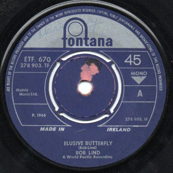 Bob Lind - Elusive Butterfly / Cheryl's Goin' Home