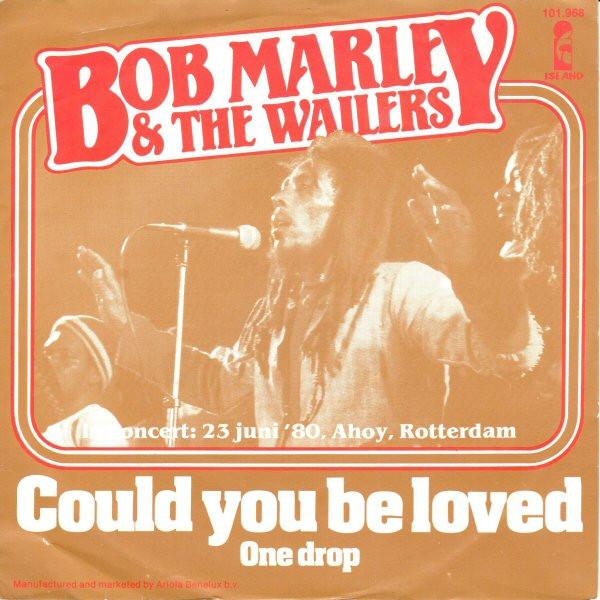 Bob Marley & The Wailers - Could You Be Loved