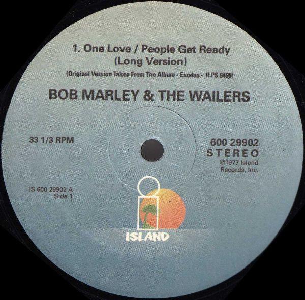 Bob Marley & The Wailers - One Love / People Get Ready