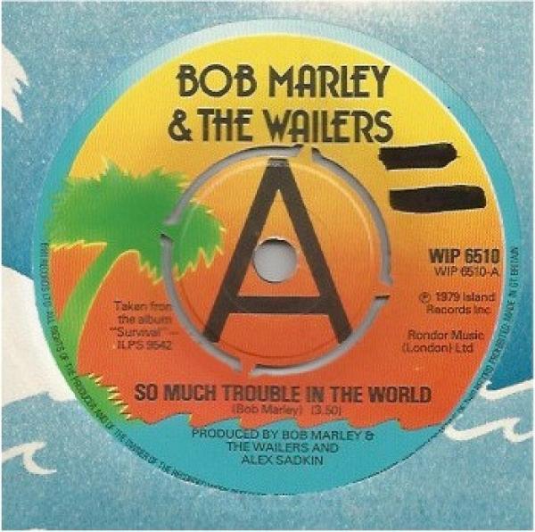 Bob Marley & The Wailers - So Much Trouble In The World