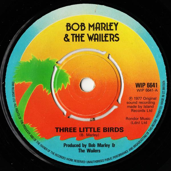 Bob Marley & The Wailers - Three Little Birds