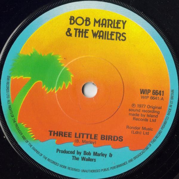 Bob Marley & The Wailers - Three Little Birds